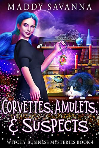Corvettes, Amulets, & Suspects by Maddy Savanna