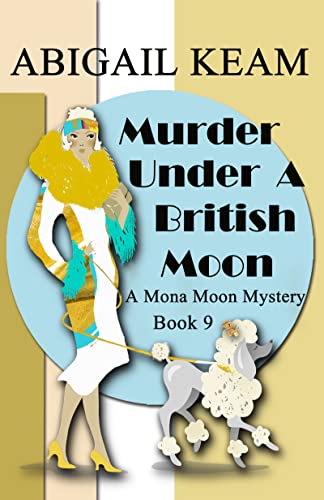 Murder Under A British Moon by Abigail Keam