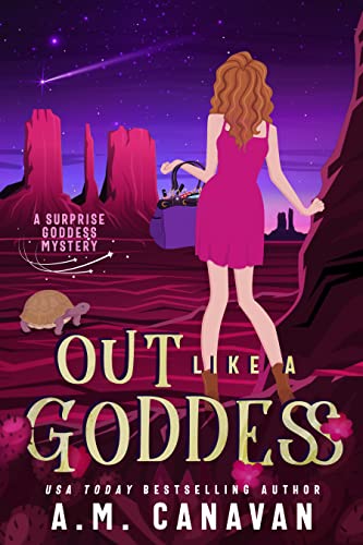 Out Like a Goddess by A.M. Canavan