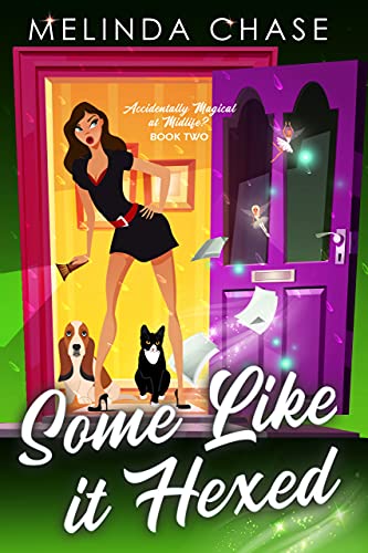 Some Like it Hexed by Melinda Chase