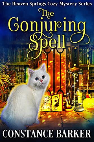 The Conjuring Spell by Constance Barker