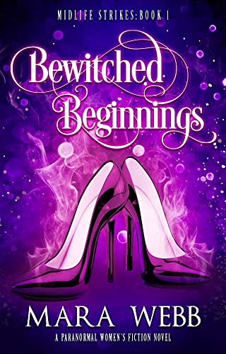 Bewitched Beginnings by Mara Webb