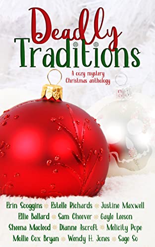 Deadly Traditions by Justine Maxwell