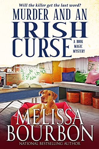 Murder and an Irish Curse Book 4 in the Book Magic Mystery Series by Melissa Bourbon