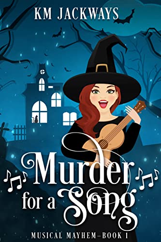 Murder for a Song by K M Jackways