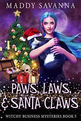 Paws, Laws, & Santa Claws by Maddy Savanna