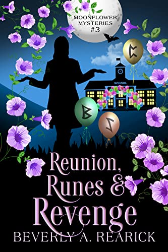 Reunion, Runes & Revenge by Beverly A. Rearick