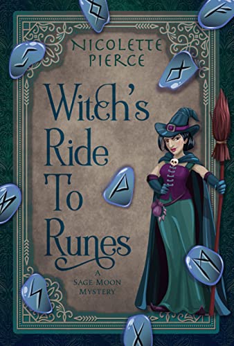 Witch's Ride to Runes by Nicolette Pierce