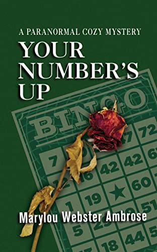 Your Number’s Up by Marylou Webster Ambrose